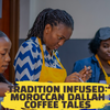 Tradition Infused: Moroccan Dallah Coffee Tales